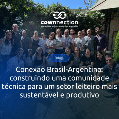 Conexão Brasil-Argentina: construindo uma comunidade técnica para um setor leiteiro mais sustentável e produtivo